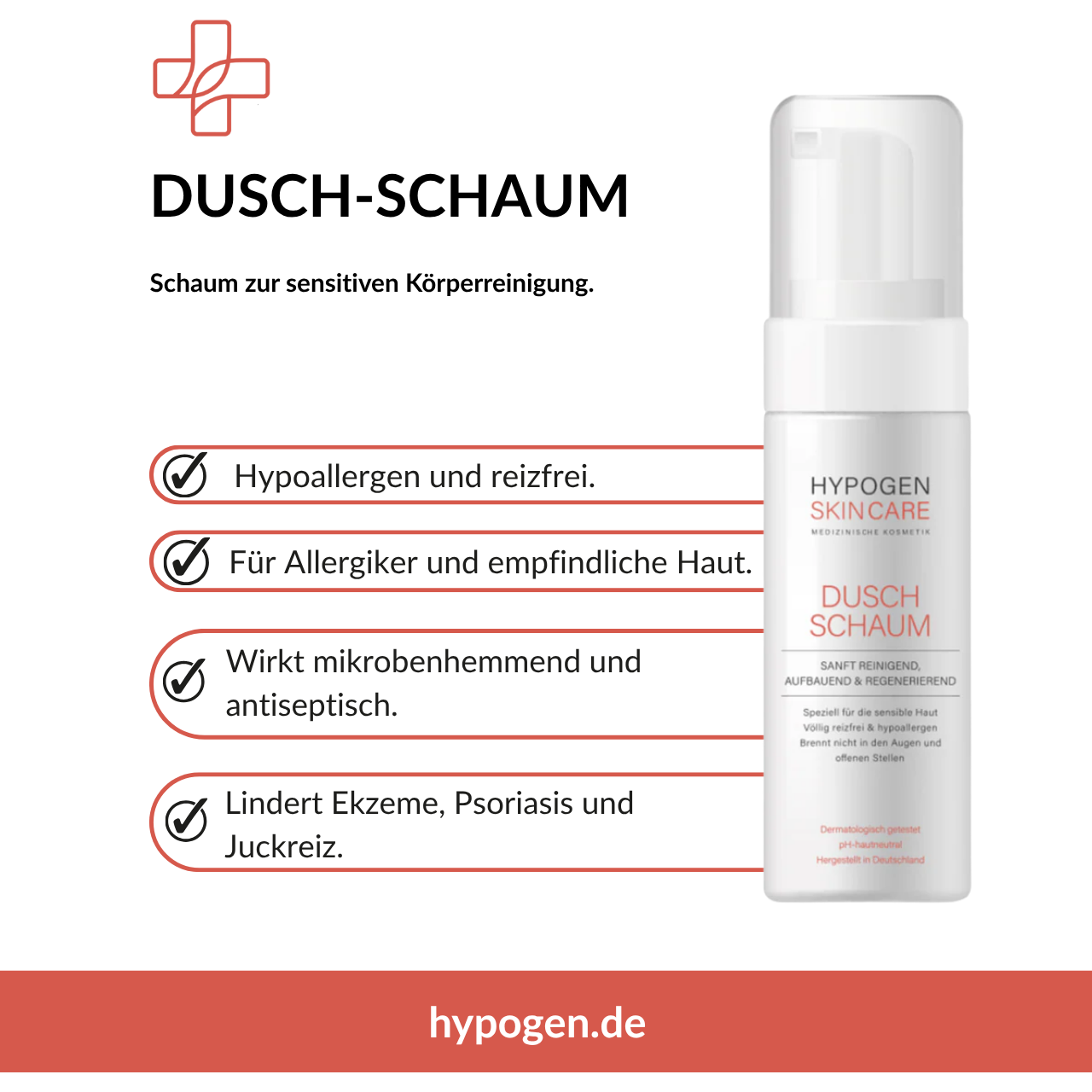 Dusch-Schaum HYPOGEN CARE Vorteile auf einen Blick